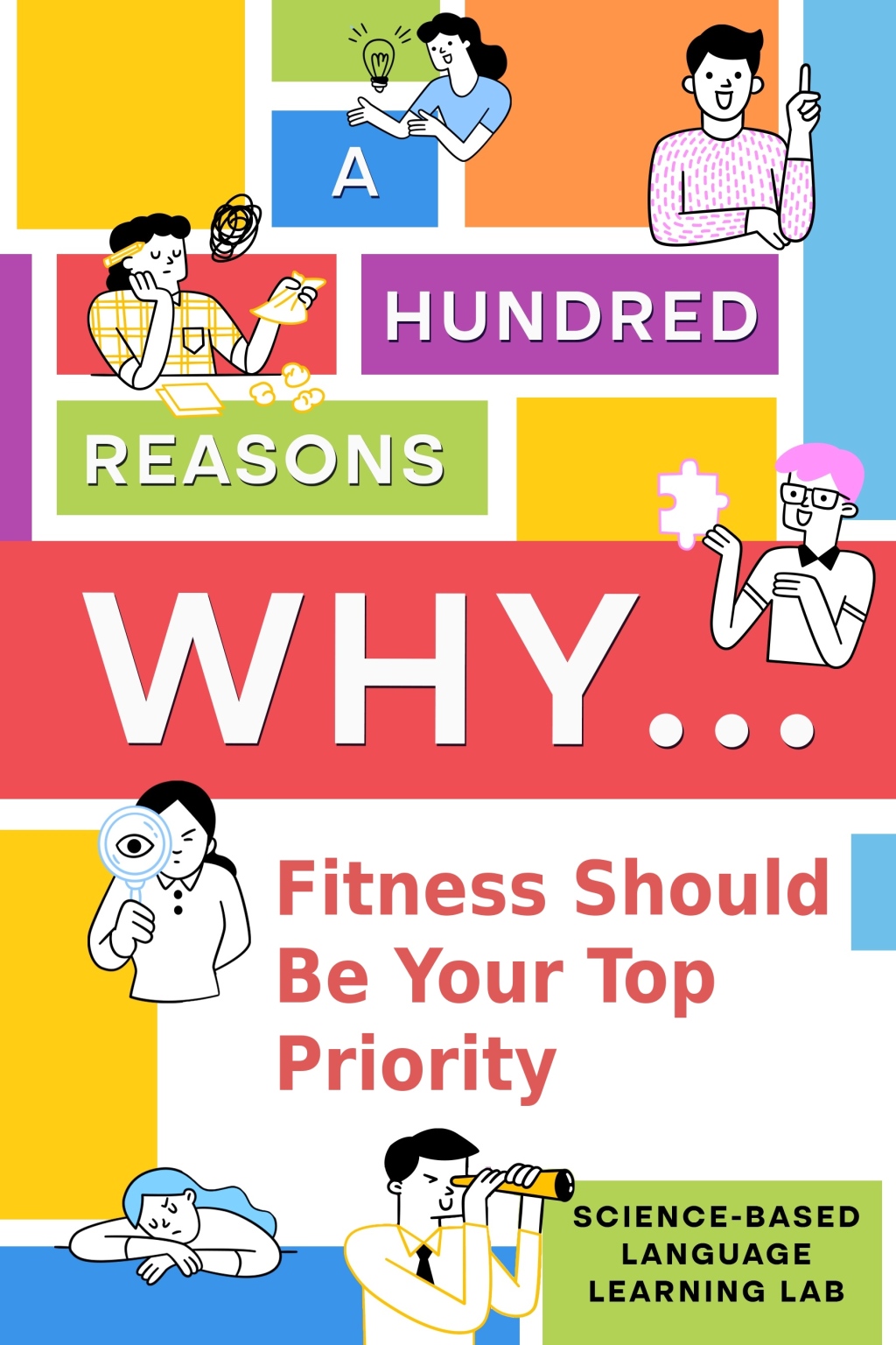 A Hundred Reasons Why… Fitness Should Be Your Top Priority
