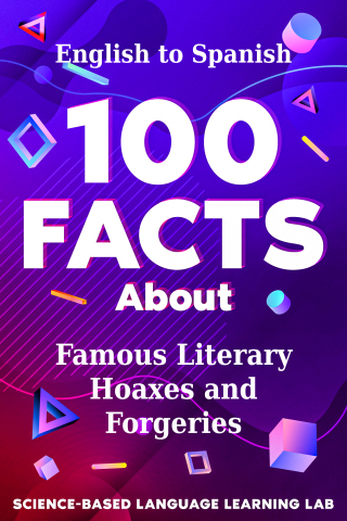 Omslagafbeelding: 100 Facts About Famous Literary Hoaxes and Forgeries 9781456653699