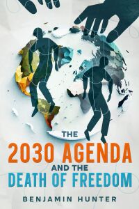 Imagen de portada: The 2030 Agenda and the Death of Freedom 9781456654863