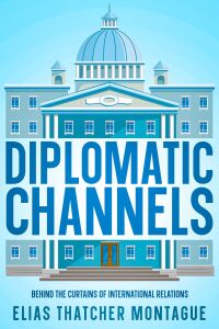 Cover image: Diplomatic Channels 9781456656157