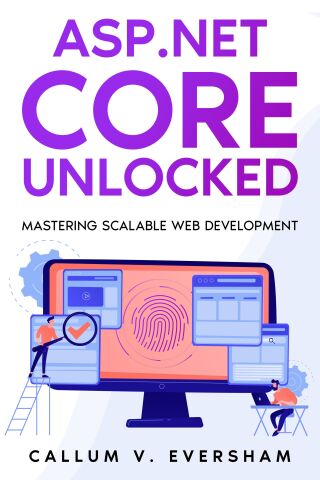 Cover image: ASP.NET Core Unlocked 9781456658045