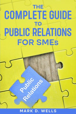 Cover image: The Complete Guide to Public Relations for SMEs 9781456658564