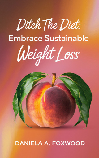 Cover image: Ditch the Diet 9781456660338
