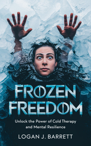 Imagen de portada: Frozen Freedom 9781456661595