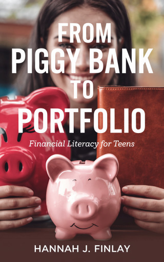 Cover image: From Piggy Bank to Portfolio 9781456661861