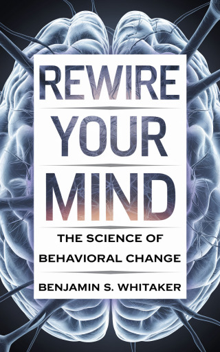 Cover image: Rewire Your Mind 9781456662394