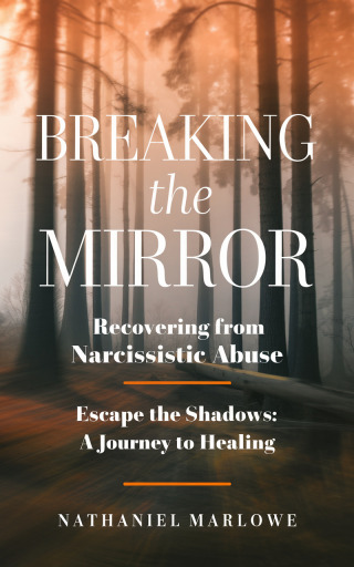 Cover image: Breaking the Mirror 9781456662462