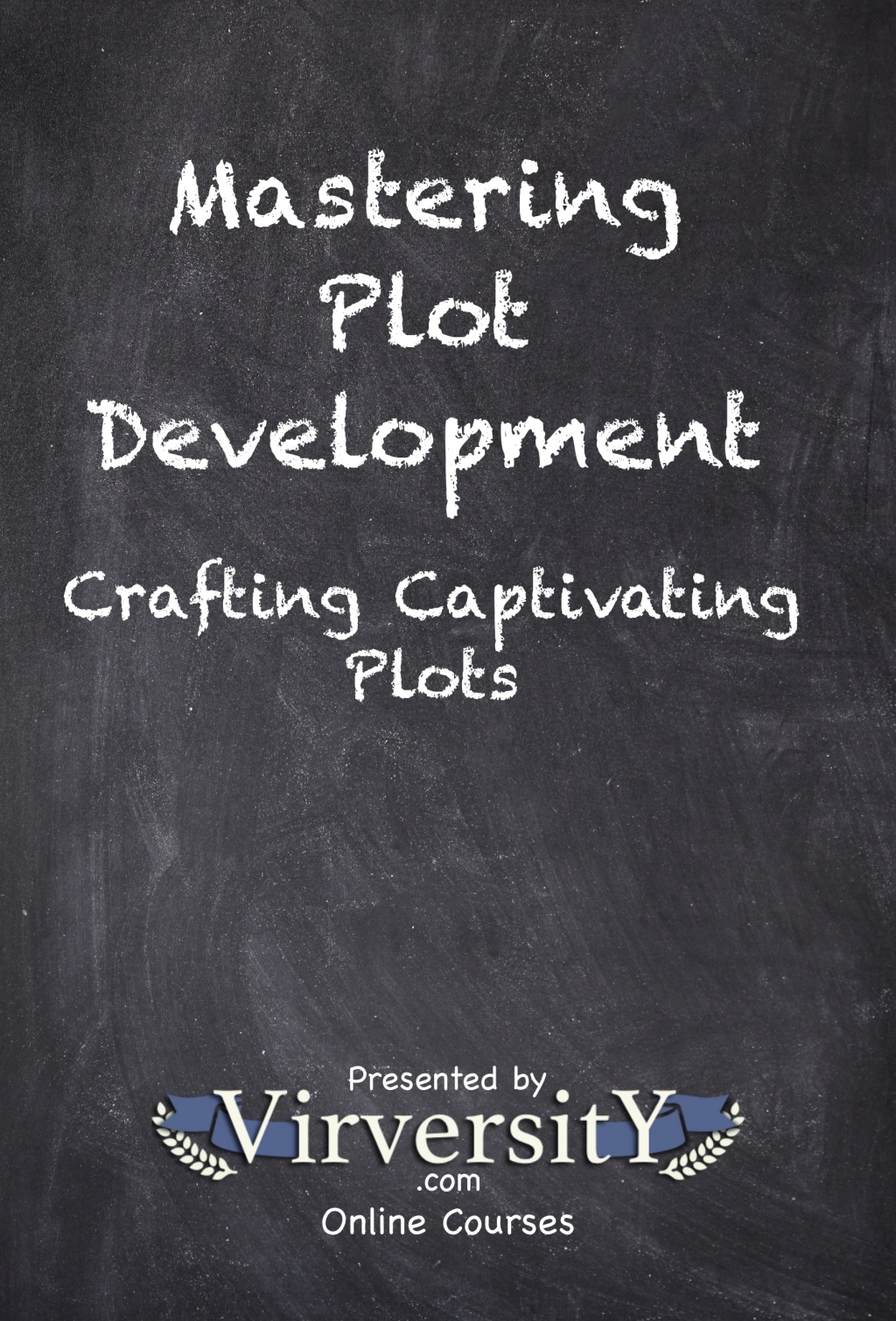 Mastering Plot Development (eBook)