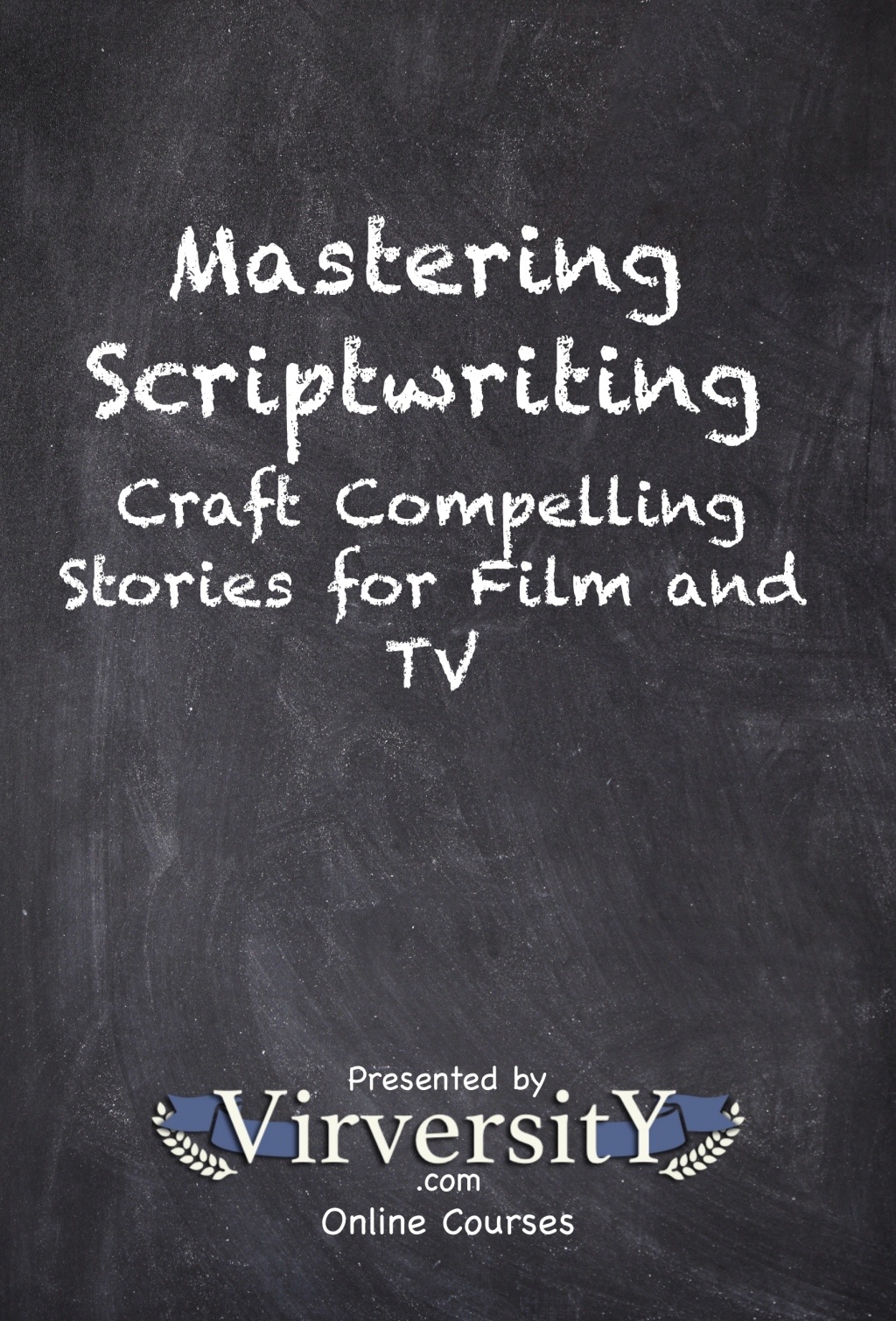 Mastering Scriptwriting (eBook)