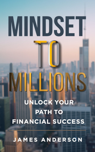 Imagen de portada: Mindset to Millions 9781456664060
