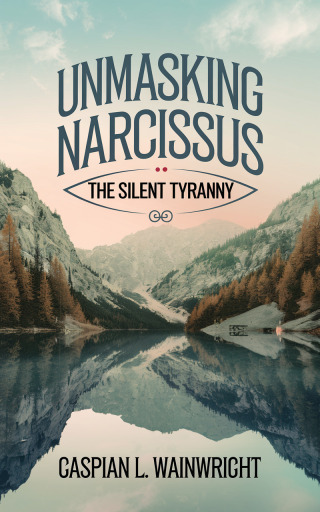 Cover image: Unmasking Narcissus 9781456665388