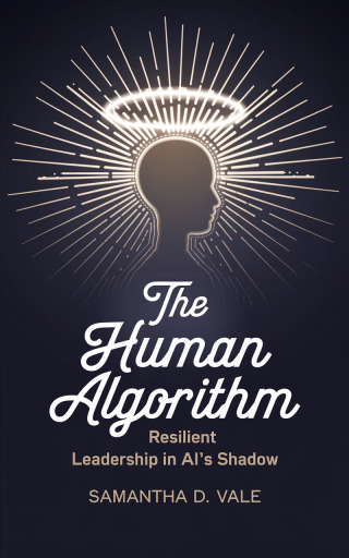 Cover image: The Human Algorithm 9781456665876