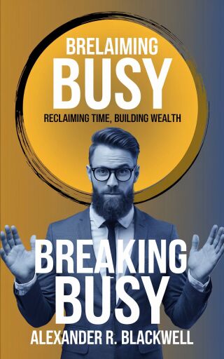 Cover image: Breaking Busy 9781456666606