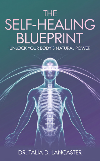 Imagen de portada: The Self-Healing Blueprint 9781456666798