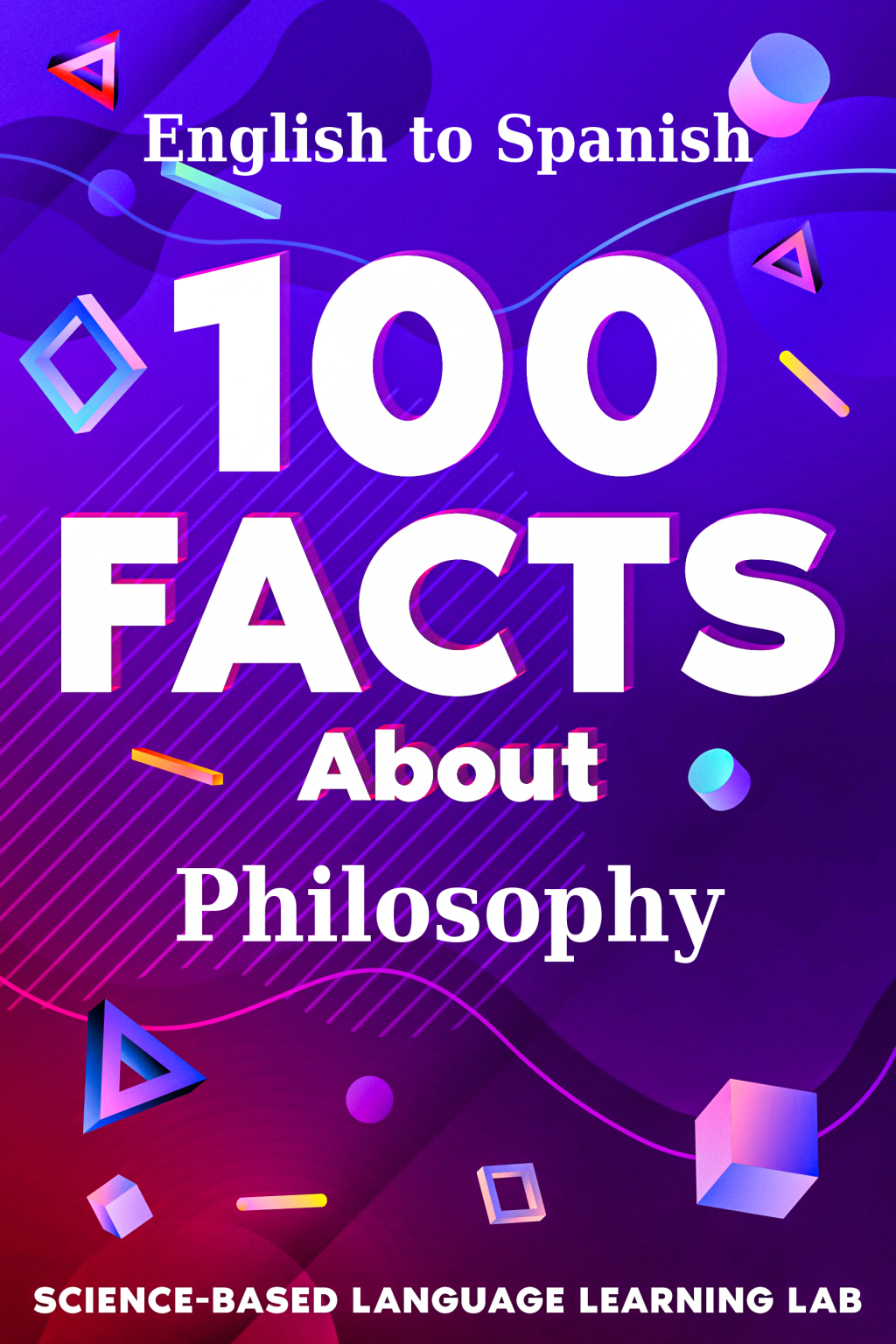 100 Facts About Philosophy English to Spanish