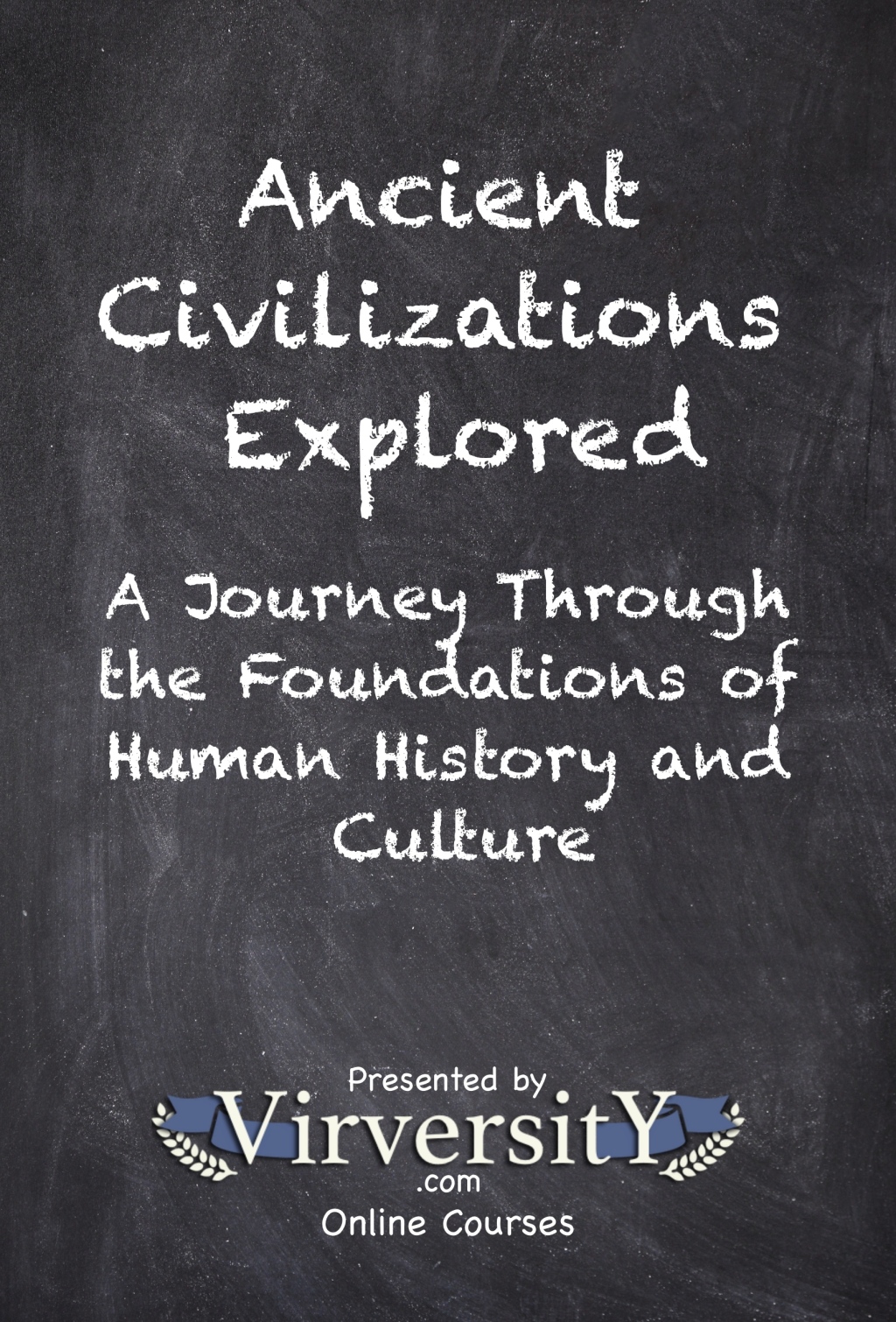 Ancient Civilizations Explored A Journey Through the Foundations of Human History and Culture