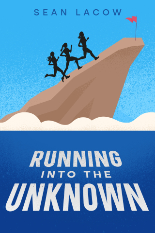 Cover image: Running Into The Unknown 9781456669843