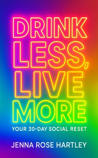 表紙画像: Drink Less, Live More 9781456672522
