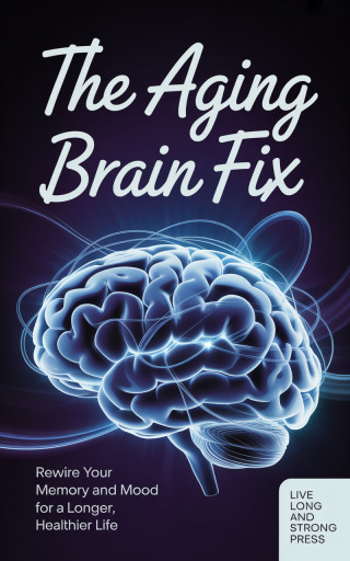 Imagen de portada: The Aging Brain Fix 9781456676919