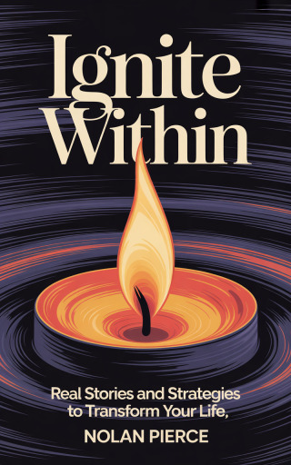 Cover image: Ignite Within 9781456677657