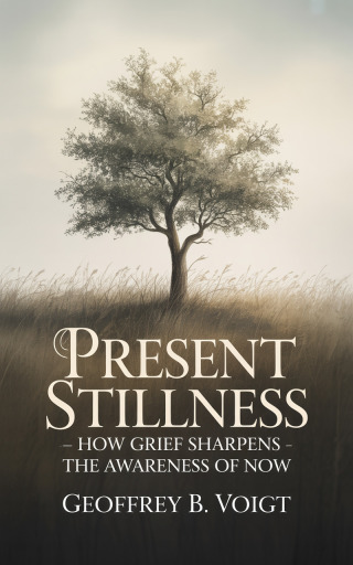 Imagen de portada: Present Stillness 9781456677923
