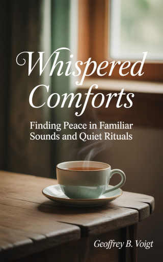 Imagen de portada: Whispered Comforts 9781456678166