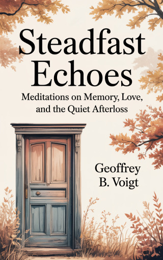 Imagen de portada: Steadfast Echoes 9781456678616