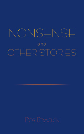 Cover image: Nonsense and Other Stories 9781456732295