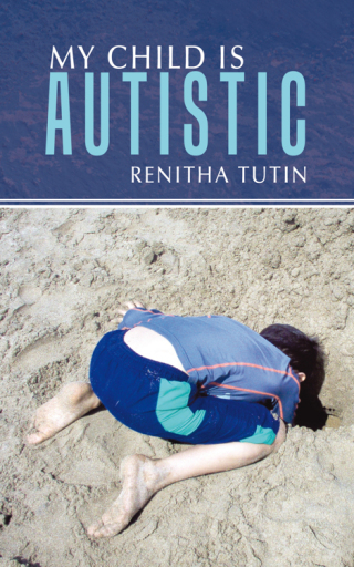Imagen de portada: My Child Is Autistic 9781456771881
