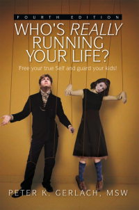 Cover image: Who's Really Running Your Life? Fourth Edition 9781456875046