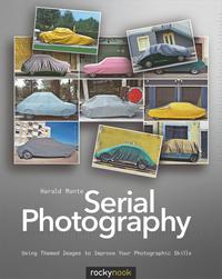 Imagen de portada: Serial Photography 1st edition 9781933952734
