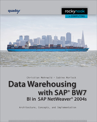 Cover image: Data Warehousing with SAP BW7 BI in SAP Netweaver 2004s 1st edition 9781933952406