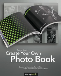 صورة الغلاف: Create Your Own Photo Book 1st edition 9781933952925