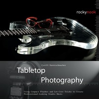 Omslagafbeelding: Tabletop Photography 1st edition 9781937538040