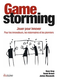 Imagen de portada: Gamestorming - Jouer pour innover 1st edition 9782354561086