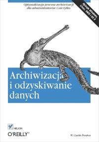 صورة الغلاف: Archiwizacja i odzyskiwanie danych 1st edition 9788324611829