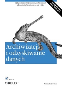 Cover image: Archiwizacja i odzyskiwanie danych 1st edition 9788324611829