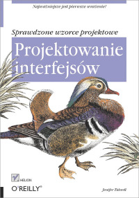 Cover image: Projektowanie interfejsów. Sprawdzone wzorce projektowe 1st edition 9788324637416