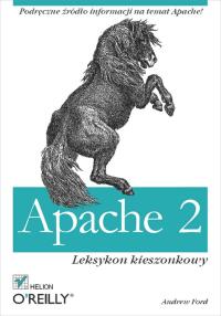 表紙画像: Apache 2. Leksykon kieszonkowy 1st edition 9788324621798