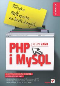 Omslagafbeelding: PHP i MySQL. Witryna WWW oparta na bazie danych. Wydanie IV 1st edition 9788324625802