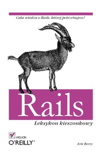 Cover image: Rails. Leksykon kieszonkowy 1st edition 9788324621316