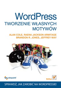 Imagen de portada: Wordpress. Tworzenie w?asnych motywów 1st edition 9788324631360