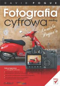 Cover image: Fotografia cyfrowa wed?ug Davida Pogue'a 1st edition 9788324624331