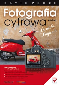 Imagen de portada: Fotografia cyfrowa wed?ug Davida Pogue'a 1st edition 9788324624331
