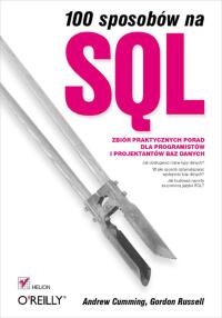Omslagafbeelding: 100 sposobów na SQL 1st edition 9788324609857