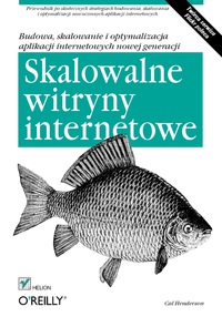 Imagen de portada: Skalowalne witryny internetowe. Budowa, skalowanie i optymalizacja aplikacji internetowych nowej generacji 1st edition 9788324607235