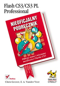 表紙画像: Flash CS3/CS3 PL Professional. Nieoficjalny podr?cznik 1st edition 9788324612864