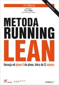 Cover image: Metoda Running Lean. Iteracja od planu A do planu, który da Ci sukces. Wydanie II 1st edition 9788324651238