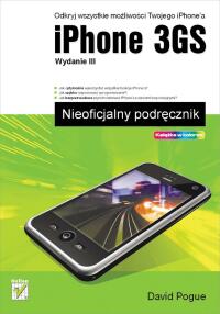 Omslagafbeelding: iPhone 3GS. Nieoficjalny podr?cznik. Wydanie III 1st edition 9788324626878