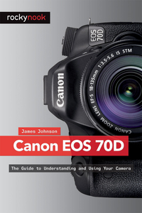 Imagen de portada: Canon EOS 70D 1st edition 9781937538415